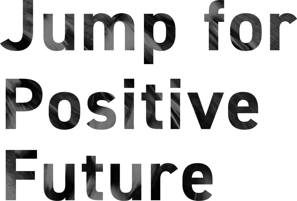 Jump for Positive Future
